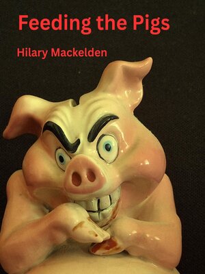 cover image of Feeding the pigs